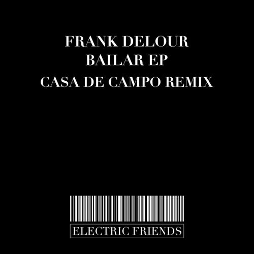 Frank Delour - Bailar EP [EFM294]